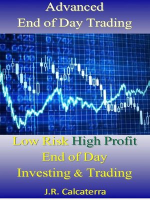 cover image of Advanced End of Day Trading